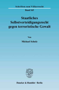 Cover Staatliches Selbstverteidigungsrecht gegen terroristische Gewalt