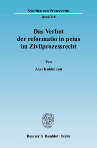 Cover Das Verbot der reformatio in peius im Zivilprozessrecht