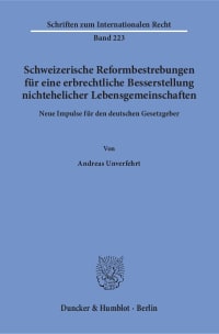 Cover Schweizerische Reformbestrebungen für eine erbrechtliche Besserstellung nichtehelicher Lebensgemeinschaften