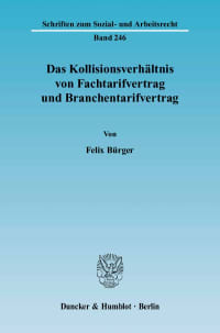 Cover Das Kollisionsverhältnis von Fachtarifvertrag und Branchentarifvertrag