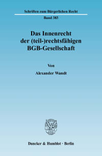 Cover Das Innenrecht der (teil-)rechtsfähigen BGB-Gesellschaft