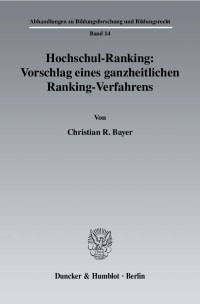 Cover Hochschul-Ranking: Vorschlag eines ganzheitlichen Ranking-Verfahrens