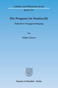 Cover Die Prognose im Staatsrecht