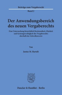 Cover Der Anwendungsbereich des neuen Vergaberechts