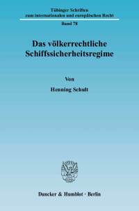 Cover Das völkerrechtliche Schiffssicherheitsregime