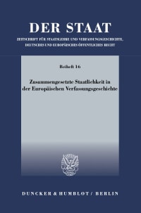 Cover Zusammengesetzte Staatlichkeit in der Europäischen Verfassungsgeschichte