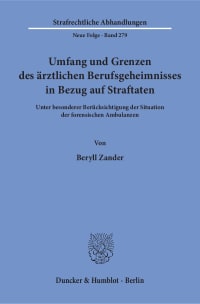 Cover Umfang und Grenzen des ärztlichen Berufsgeheimnisses in Bezug auf Straftaten