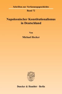 Cover Napoleonischer Konstitutionalismus in Deutschland