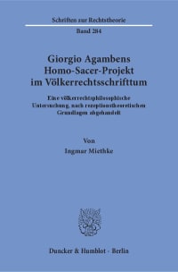 Cover Giorgio Agambens Homo-Sacer-Projekt im Völkerrechtsschrifttum