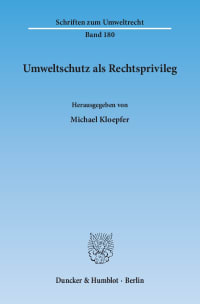 Cover Umweltschutz als Rechtsprivileg