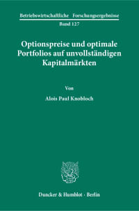 Cover Optionspreise und optimale Portfolios auf unvollständigen Kapitalmärkten