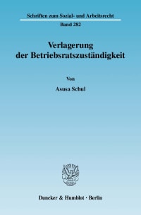 Cover Verlagerung der Betriebsratszuständigkeit