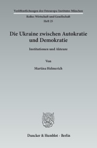 Cover Die Ukraine zwischen Autokratie und Demokratie