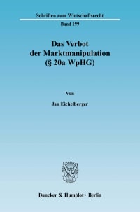 Cover Das Verbot der Marktmanipulation (§ 20a WpHG)