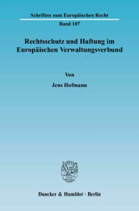 Cover Rechtsschutz und Haftung im Europäischen Verwaltungsverbund