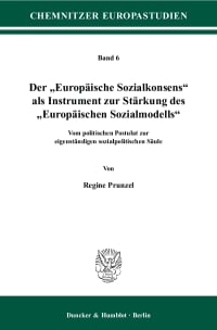 Cover Der "Europäische Sozialkonsens" als Instrument zur Stärkung des "Europäischen Sozialmodells"