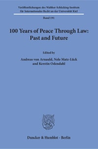 Cover 100 Years of Peace Through Law: Past and Future