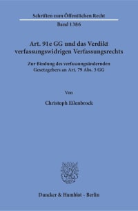 Cover Art. 91e GG und das Verdikt verfassungswidrigen Verfassungsrechts