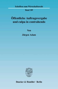 Cover Öffentliche Auftragsvergabe und culpa in contrahendo