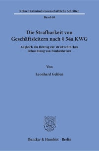 Cover Die Strafbarkeit von Geschäftsleitern nach § 54a KWG