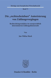 Cover Die »rechtsscheinbare« Autorisierung von Zahlungsvorgängen