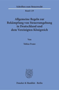 Cover Allgemeine Regeln zur Bekämpfung von Steuerumgehung in Deutschland und dem Vereinigten Königreich