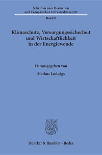 Cover Klimaschutz, Versorgungssicherheit und Wirtschaftlichkeit in der Energiewende