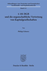 Cover § 181 BGB und die organschaftliche Vertretung von Kapitalgesellschaften