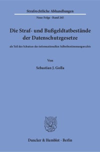 Cover Die Straf- und Bußgeldtatbestände der Datenschutzgesetze