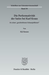 Cover Die Performativität der Satire bei Karl Kraus