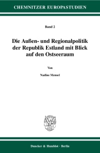 Cover Die Außen- und Regionalpolitik der Republik Estland mit Blick auf den Ostseeraum