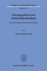 Cover Sitzungspolizei und Medienöffentlichkeit