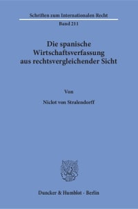 Cover Die spanische Wirtschaftsverfassung aus rechtsvergleichender Sicht