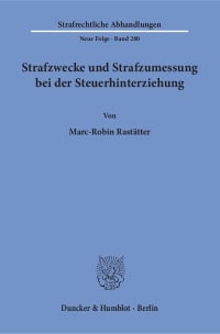 Cover Strafzwecke und Strafzumessung bei der Steuerhinterziehung