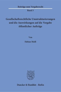 Cover Gesellschaftsrechtliche Umstrukturierungen und die Auswirkungen auf die Vergabe öffentlicher Aufträge