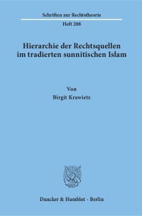 Cover Hierarchie der Rechtsquellen im tradierten sunnitischen Islam