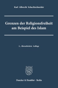 Cover Grenzen der Religionsfreiheit am Beispiel des Islam