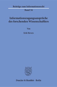 Cover Informationszugangsansprüche des forschenden Wissenschaftlers