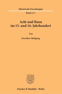 Cover Acht und Bann im 15. und 16. Jahrhundert