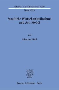 Cover Staatliche Wirtschaftsteilnahme und Art. 30 GG