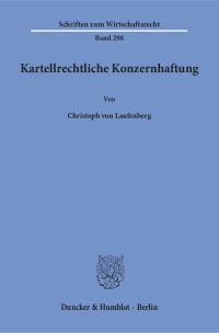 Cover Kartellrechtliche Konzernhaftung