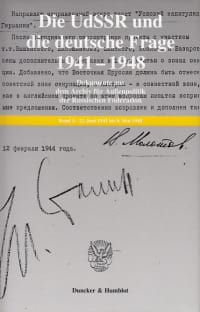 Cover Die UdSSR und die deutsche Frage 1941–1948