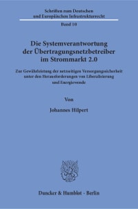 Cover Die Systemverantwortung der Übertragungsnetzbetreiber im Strommarkt 2.0