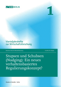 Cover Stupsen und Schubsen (Nudging): Ein neues verhaltensbasiertes Regulierungskonzept?