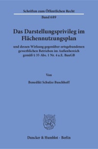 Cover Das Darstellungsprivileg im Flächennutzungsplan