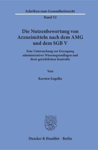 Cover Die Nutzenbewertung von Arzneimitteln nach dem AMG und dem SGB V