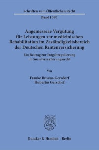 Cover Angemessene Vergütung für Leistungen zur medizinischen Rehabilitation im Zuständigkeitsbereich der Deutschen Rentenversicherung