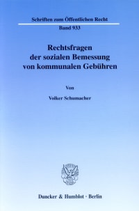 Cover Rechtsfragen der sozialen Bemessung von kommunalen Gebühren