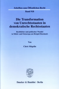 Cover Die Transformation von Unrechtsstaaten in demokratische Rechtsstaaten