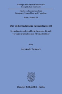 Cover Das völkerrechtliche Sexualstrafrecht